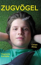 Cillian Mirau - Zugvögel