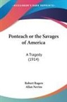 Robert Rogers - Ponteach or the Savages of America