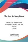 Edward German, Rudyard Kipling - The Just So Song Book