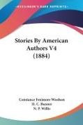 H. C. Bunner, N. P. Willis, Constance Fenimore Woolson - Stories By American Authors V4 (1884)
