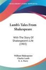 William Shakespeare, Charles Lamb, E. A. Parry - Lamb's Tales From Shakespeare