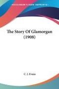 C. J. Evans - The Story Of Glamorgan (1908)