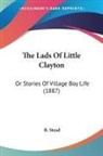 R. Stead - The Lads Of Little Clayton
