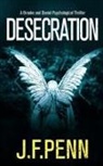 J. F. Penn - Desecration