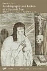 Susan Diane Laningham, Jane Tar, Maria Vela Y Cueto, Susan Diane Laningham - Autobiography and Letters of a Spanish Nun