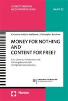Christopher Buschow, Christian-Mathia Wellbrock, Christian-Mathias Wellbrock - Money for Nothing and Content for Free?
