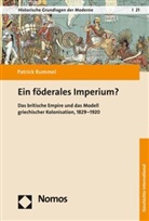 Patrick Rummel - Ein föderales Imperium?