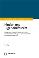 Arne Boetticher, Arne Von Boetticher, Johanne Münder, Johannes Münder, Britta Tammen, Thoma Trenczek... - Kinder- und Jugendhilferecht
