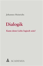Johannes Heinrichs - Dialogik