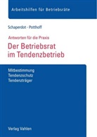 Leonie Potthoff, Susann Schaperdot, Susanne Schaperdot - Der Betriebsrat im Tendenzbetrieb