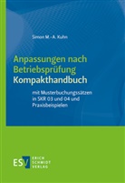 Simon M -A Kuhn, Simon M. -A. Kuhn, Simon M.-A. Kuhn - Anpassungen nach Betriebsprüfung, Kompakthandbuch