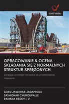 SASHIDHAR CHUNDUPALLE, RAMANA REDDY I. V., GURU JAWAHAR JADAPROLU - OPRACOWANIE & OCENA SKLADANIA SI Z NORMALNYCH STRUKTUR SPR ONYCH
