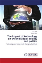 Iulian Chifu, Lavinia Savu - The impact of technology on the individual, society and politics