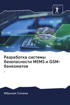 Ibrahim Salami - Razrabotka sistemy bezopasnosti MEMS i GSM-bankomatow.