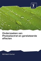 Akhilesh Kumar - Onderzoeken van Photoelectret en gerelateerde effecten