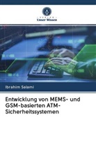 Ibrahim Salami - Entwicklung von MEMS- und GSM-basierten ATM-Sicherheitssystemen