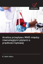 R. Delhi Babu - Analiza przeplywu MHD miedzy równoleglymi plytami o predkosci katowej