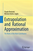 Claud Brezinski, Claude Brezinski, Michela Redivo-Zaglia - Extrapolation and  Rational Approximation
