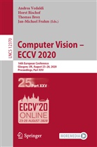 Hors Bischof, Horst Bischof, Thomas Brox, Thomas Brox et al, Jan-Michael Frahm, Andrea Vedaldi - Computer Vision - ECCV 2020