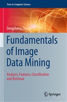 Dengsheng Zhang - Fundamentals of Image Data Mining