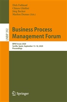 Jörg Becker, Jörg Becker et al, Marlon Dumas, Dirk Fahland, Chiar Ghidini, Chiara Ghidini - Business Process Management Forum