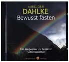 Rüdiger Dahlke - Bewusst fasten, 1 Audio-CD (Hörbuch)