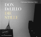 Don DeLillo, Christian Brückner - Die Stille, 2 Audio-CD (Hörbuch)