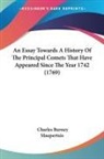 Charles Burney, Maupertuis - An Essay Towards A History Of The Principal Comets That Have Appeared Since The Year 1742 (1769)