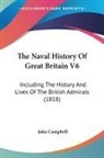John Campbell - The Naval History Of Great Britain V6