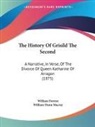 William Forrest, William Dunn Macray - The History Of Grisild The Second