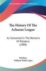 Polybius, William Wolfe Capes - The History Of The Achaean League