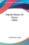 Charlotte Mary Yonge - Popular History Of Greece (1894)