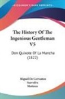 Miguel De Cervantes Saavedra - The History Of The Ingenious Gentleman V5