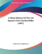 Henry Doveton Hutchinson - A Short History Of The 3rd Queen's Own Gurkha Rifles (1907)