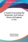Richard Weston - A Treatise Concerning The Husbandry And Natural History Of England (1742)