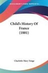 Charlotte Mary Yonge - Child's History Of France (1881)