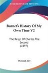 Osmund Airy - Burnet's History Of My Own Time V2