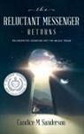 Candice M. Sanderson - The Reluctant Messenger Returns