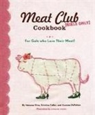 Gemma Depalma, Vanessa Dina, Kristina Fuller, Caroline Hwang - The Meat Club Cookbook