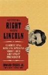 JOSEPH GARRERA, Edward Steers - Getting Right With Lincoln