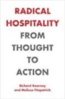 Melissa Fitzpatrick, Richard Kearney, Richard Fitzpatrick Kearney, Richard/ Fitzpatrick Kearney - Radical Hospitality