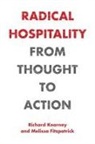 Melissa Fitzpatrick, Richard Kearney, Richard Fitzpatrick Kearney, Richard/ Fitzpatrick Kearney - Radical Hospitality