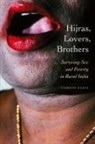 Vaibhav Saria - Hijras, Lovers, Brothers
