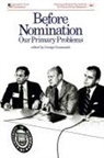 George Grassmuck - Before Nomination: Our Primary Problems