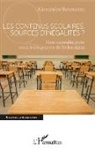 Alexandre Baumann - Les contenus scolaires, sources d'inégalités ?