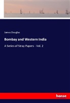 James Douglas - Bombay and Western India