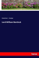 Demetrius C Boulger, Demetrius C. Boulger - Lord William Bentinck