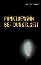 Peter Öfferlbauer - Punktgewinn bei Dunkelheit