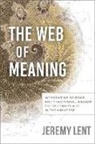 Jeremy Lent - Web of Meaning