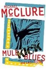 Michael Mcclure - Mule Kick Blues